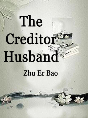 The Creditor Husband
